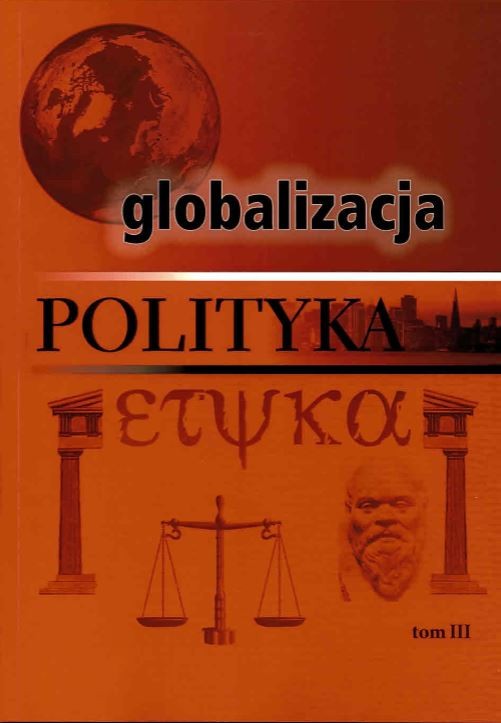 GLOBALIZACJA – POLITYKA – ETYKA TOM 3