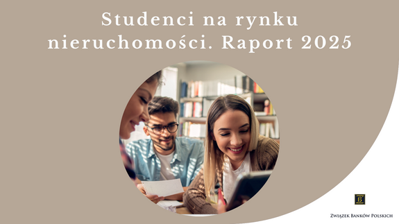 Studenci na rynku nieruchomości. Raport 2025