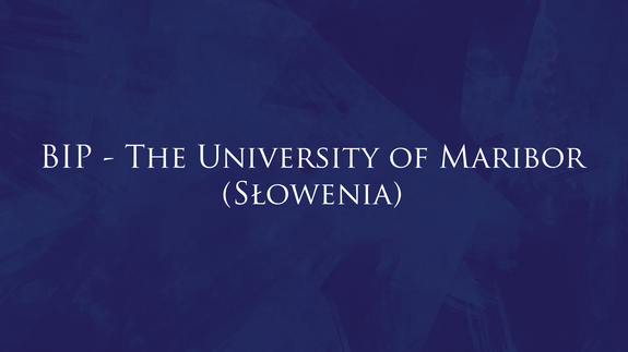 BIP - The University of Maribor (Słowenia)