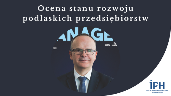 Ocena stanu rozwoju podlaskich przedsiębiorstw