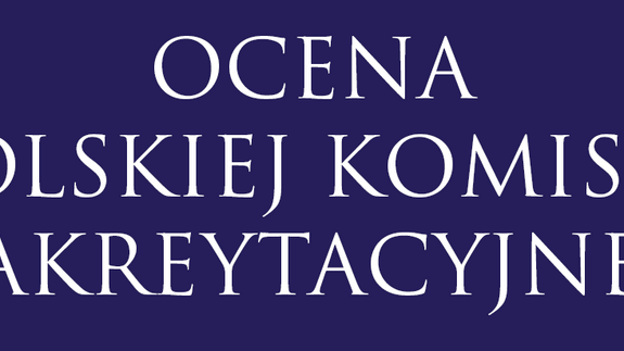 Ocena Polskiej Komisji Akredytacyjnej