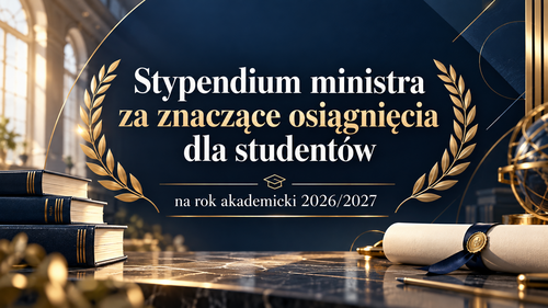 Stypendium ministra za znaczące osiągnięcia dla studentów na rok akademicki 2026 2027