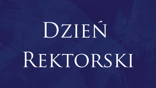 DZIEŃ REKTORSKI
