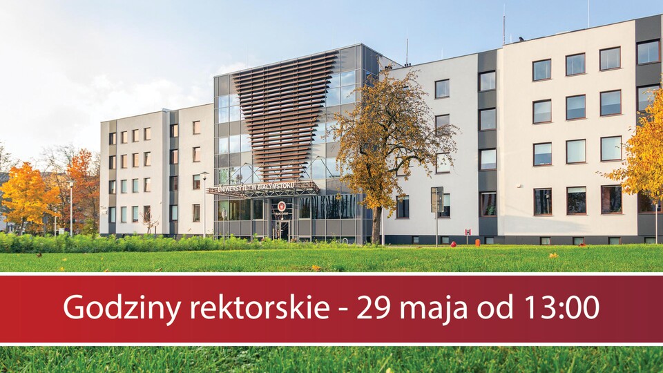 Uniwersalia 2026. W piątek, 29 maja, będą dodatkowe godziny wolne od zajęć
