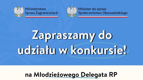 Konkurs na Młodzieżowego Delegata RP na 80. Sesję Zgromadzenia Ogólnego ONZ w Nowym Jorku