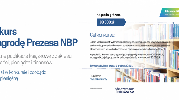 Konkurs o Nagrodę Prezesa NBP za wybitne publikacje książkowe z zakresu bankowości, pieniądza i finansów
