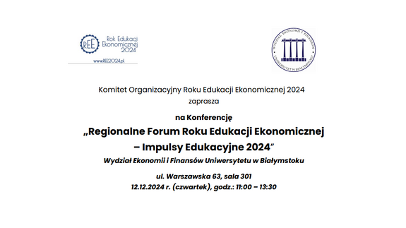 „Regionalne Forum Roku Edukacji Ekonomicznej – Impulsy Edukacyjne 2024”