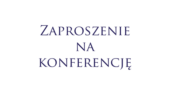 Zaproszenie na konferencję