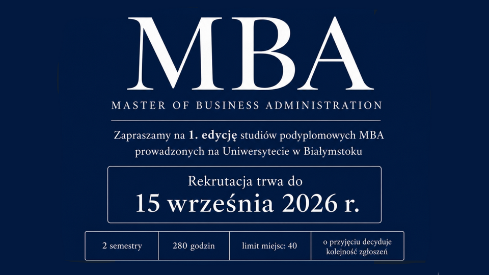 Nowość na Wydziale Ekonomii i Finansów UwB – studia podyplomowe MBA