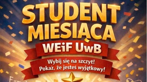 STUDENT MIESIĄCA WEiF UwB