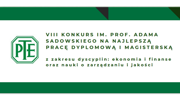 Konkurs na najlepszą pracę dyplomową i magisterską organizowany przez Polskie Towarzystwo Ekonomiczne Oddział w Białymstoku