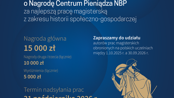 VI edycja Konkursu o Nagrodę Centrum Pieniądza NBP za najlepszą pracę magisterską z zakresu historii społeczno-gospodarczej