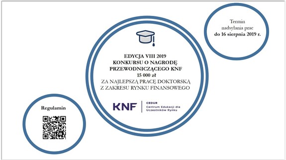 VIII edycja Konkursu o Nagrodę Przewodniczącego KNF za najlepszą pracę doktorską z zakresu rynku finansowego