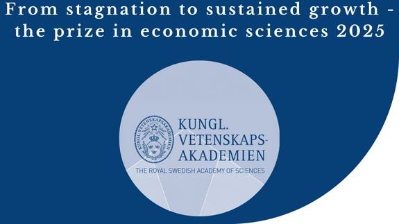From stagnation to sustained growth - the prize in economic sciences 2025