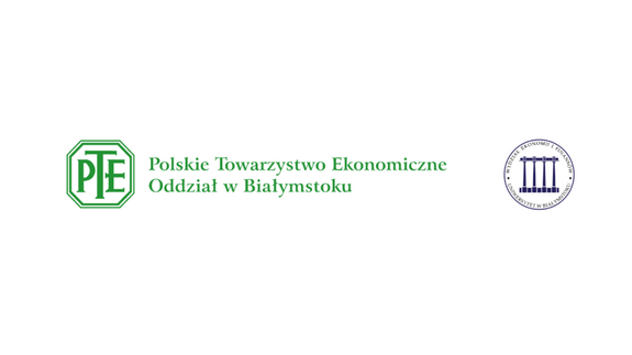 XXVI Podlaskie Forum Ekonomistów na temat: „Wartości w życiu społeczno-gospodarczym”