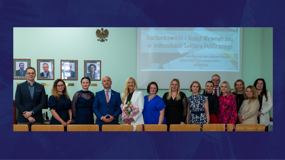 Uroczyste zakończenie XX edycji studiów podyplomowych „Rachunkowość i Audyt Wewnętrzny w Jednostkach Sektora Publicznego