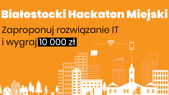 Zaproszenie na Białostocki Hackaton Miejski w BPN-T w dniach 19-20 października