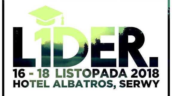 LIDER - Wydziałowy Wyjazd Szkoleniowo-Integracyjny 2018