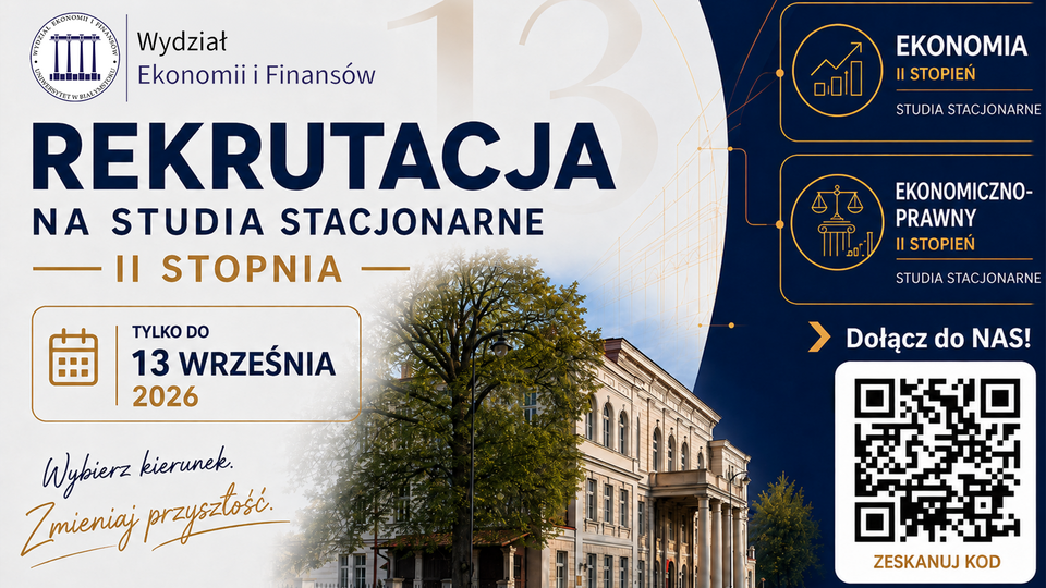 Rekrutacja na studia II stopnia studia stacjonarne Ekonomia oraz Ekonomiczno-Prawny stacjonarna