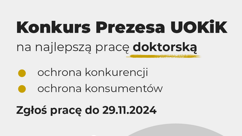 Konkurs Prezesa UOKiK na najlepszą pracę magisterską i rozprawę doktorską