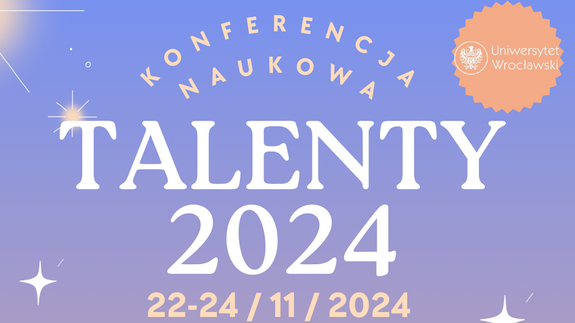 Konferencja naukowa TALENTY 2024