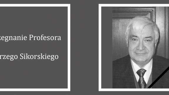 Pożegnanie prof. Sikorskiego