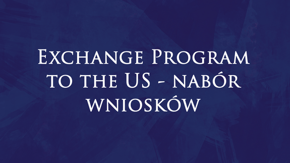 Exchange Program to the US - nabór wniosków